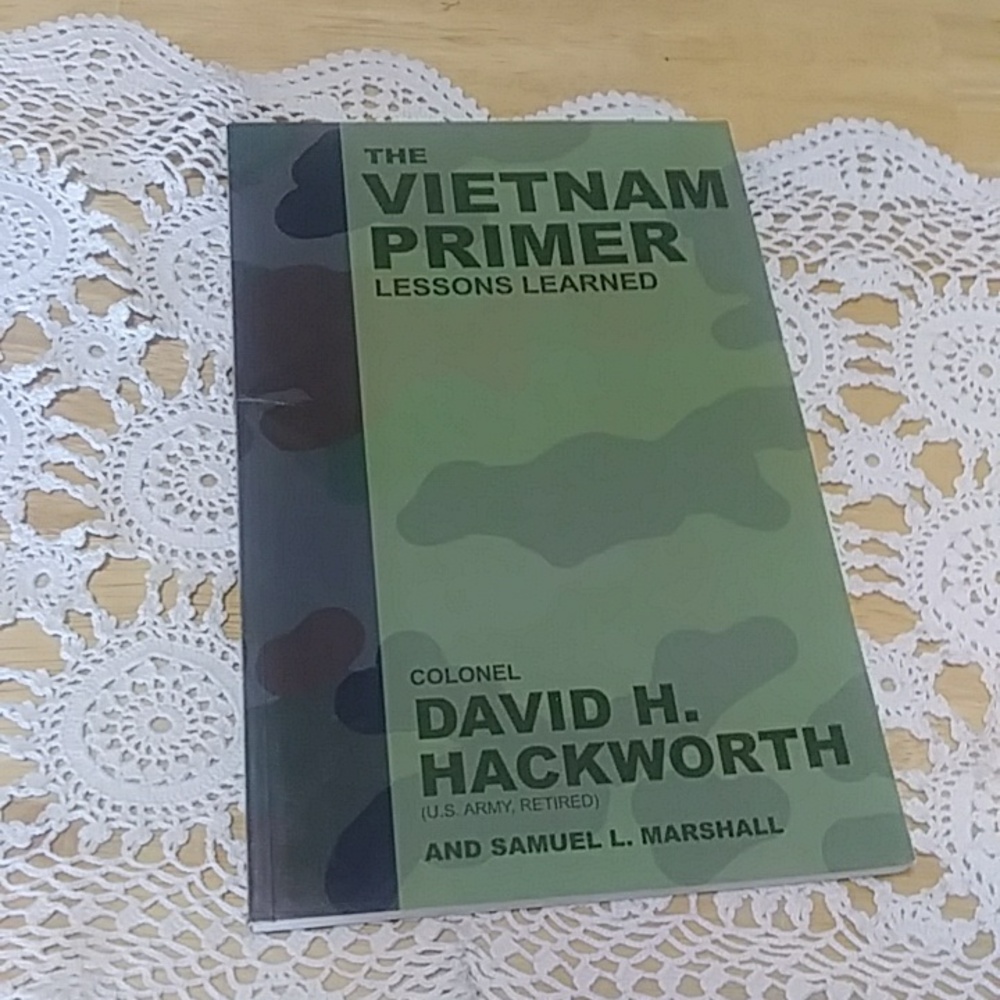 American Military - The Vietnam Primer, Lessons Learned by Colonel Hackworth